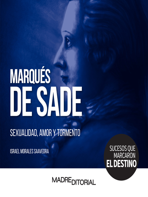 Title details for MARQUÉS DE SADE by Israel Morales Saavedra - Available